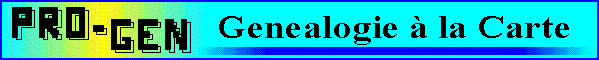 PRO-GEN Genealogie Ã¢   Â¦ la Carte